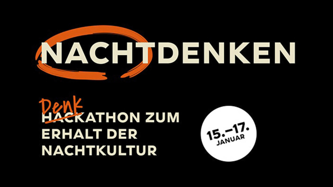 DENKATHON: Das Nachtleben braucht deine Ideen!