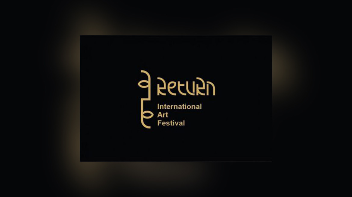 Return – International Art Festival