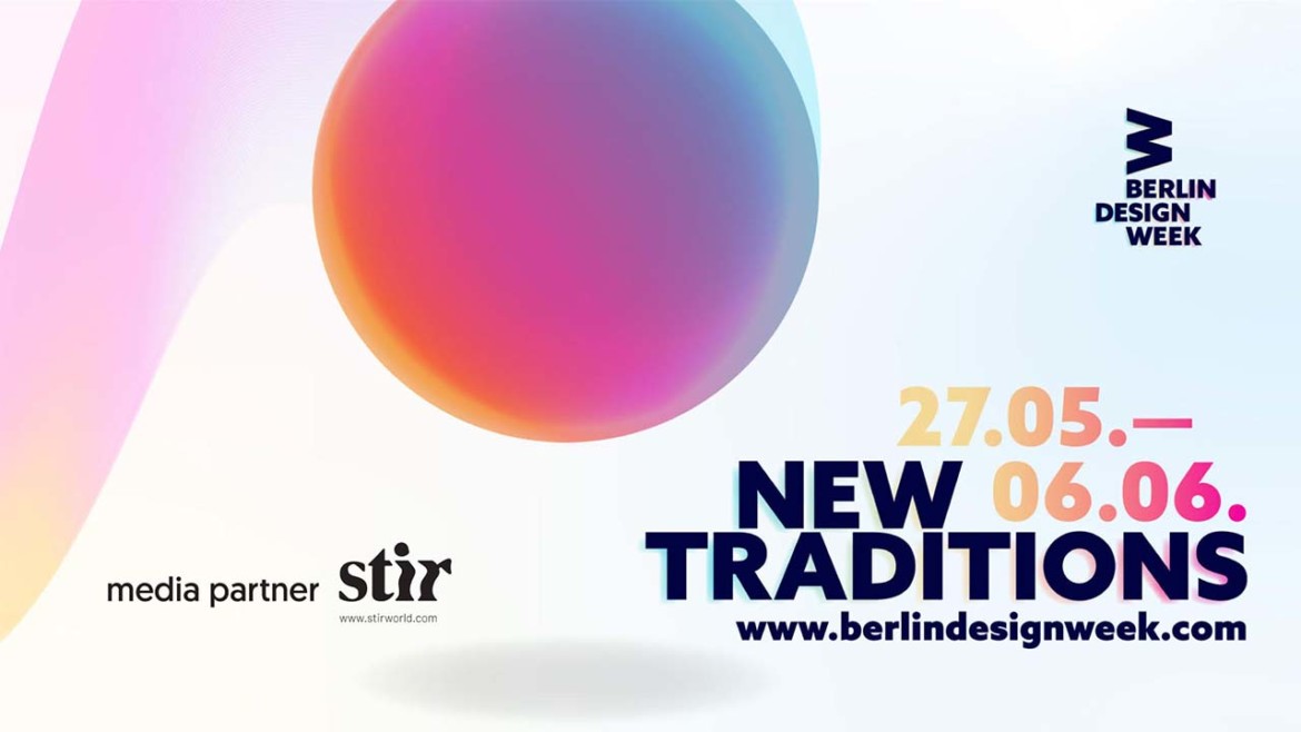 Berlin Design Week 2021 – „Wir verhandeln gerade fast alles neu!“